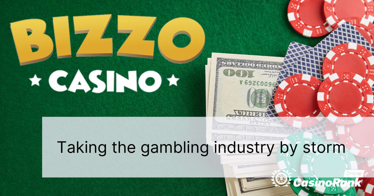Bizzo Casino: conquistando la industria del juego